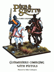 Pike & Shotte Cuirassiers with Pistols