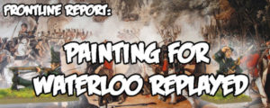Waterloo-Replayed-painting the 95th banner-